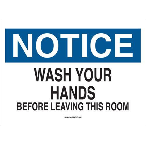 Brady 42730 NOTICE Wash Your Hands Before Leaving This Room Sign - Non ...