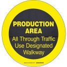 PRODUCTION AREA Floor Safety Sign - Anti-skid Polyester - Yellow on Black - 17 Inch Diameter