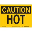 CAUTION Hot Sign - Non-reflective Aluminum - Black on Yellow - 7 x 10