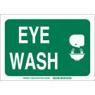 Eye Wash Sign - Light Duty Plastic - Green on White - 7 x 10