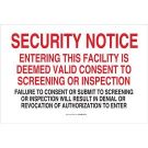 SSECURITY NOTICE Entering This Facility Is Deemed Valid Consent To Screening Sign - Non-reflective Aluminum 24 x 36 - Black/Red on White