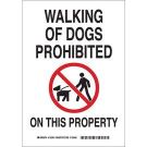 Walking Of Dogs Prohibited On This Property Sign - Self-sticking Polyester - Black/Red on White - 14 x 10
