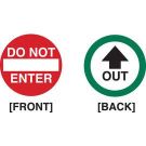 Do Not Enter/Out Sign - Pressure Sensitive Vinyl, Double-sided For Application On Glass - Black on White; White on Red - 6 x 6