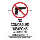No Concealed Weapons Allowed On This Property Sign - Non-reflective Aluminum - Black/Red on White - 10 x 7