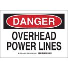 DANGER Overhead Power Lines Sign - Self-sticking Polyester - Black/Red on White - 10 x 14