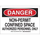 DANGER Non-Permit Confined Space Authorized Personnel Only Sign - Non-reflective Aluminum - Black/Red on White - 10 x 14