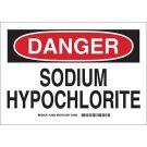 DANGER Sodium Hypochlorite Sign - Self-sticking Polyester - Black/Red on White - 7 x 10
