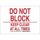 Do Not Block Keep Clear At All Times Sign - Light Duty Plastic - Red on White - 7 x 10