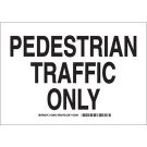 Pedestrian Traffic Only Sign - Non-reflective Aluminum - Black on White - 7 x 10