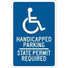 Handicapped Parking State Permit Required Sign - Light Duty Plastic - White on Blue - 18 x 12