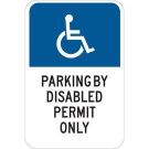 Parking By Disabled Permit Only Sign - Non-reflective Aluminum - Black/Blue on White - 18 x 12