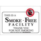 This Is A Smoke-Free Facility Thank You For Not Smoking Sign - Self-sticking Polyester - Black/Red on White - 7 x 10
