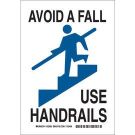 Avoid A Fall Use Handrails Sign - Non-reflective Aluminum - Black/Blue on White - 14 x 10