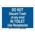 Bilingual Do Not Discard Trash Of Any Kind In Toilet Use Receptacles Sign - Light Duty Plastic 7 x 10 - White on Blue