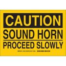 CAUTION Sound Horn Proceed Slowly Sign - Self-sticking Polyester 10 x 14 - Black on Yellow