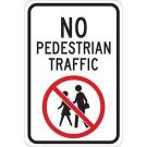 No Pedestrian Traffic Sign - Non-reflective Aluminum 18 x 12 - Black/Red on White