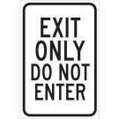 EXIT ONLY Do Not Enter Sign - Light Duty Plastic 18 x 12 - Black on White