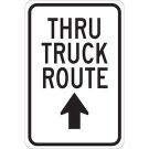 Thru Truck Route Sign - Non-reflective Aluminum 18 x 12 - Black on White