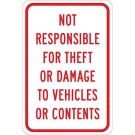 Not Responsible For Theft Or Damage To Vehicles Or Contents Sign - Light Duty Plastic 18 x 12 - Red on White
