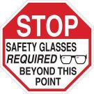 STOP Safety Glasses Required Beyond This Point Sign - Non-reflective Aluminum 18 x 18 - Black/Red on White