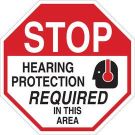 STOP Hearing Protection Required In This Area Sign - Light Duty Plastic 18 x 18 - Black/Red on White