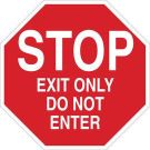 STOP Exit Only Do Not Enter Sign - Light Duty Plastic 24 x 24 - White on Red