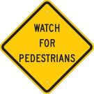 Watch For Pedestrians Sign - Non-reflective Aluminum 24 x 24 - Black on Yellow