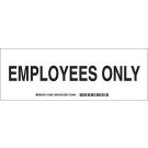Employees Only Sign - Non-reflective Aluminum - Black on White - 3.5 x 10
