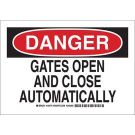 DANGER Gates Open And Close Automatically Sign - Self-sticking Polyester - Black/Red on White - 10 x 14
