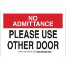 No Admittance Please Use Other Door Sign - Self-sticking Polyester - Black/Red on White - 7 x 10