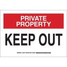 PRIVATE PROPERTY Keep Out Sign - Self-sticking Polyester - Black/Red on White - 7 x 10