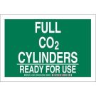 Full Co2 Cylinders Ready For Use Sign - Light Duty Plastic - White on Green - 7 x 10