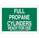 Full Propane Cylinders Ready For Use Sign - Light Duty Plastic - White on Green - 7 x 10