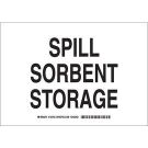 Spill Sorbent Storage Sign - Light Duty Plastic - Black on White - 10 x 14