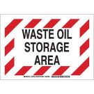 Waste Oil Storage Area Sign - Self-sticking Polyester - Black/Red on White - 10 x 14