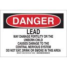 DANGER Lead May Damage Fertility Or The Unborn Child Causes Damage Sign - Self-sticking Polyester - Black/Red on White - 10 x 14