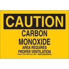 CAUTION Carbon Monoxide Area Requires Proper Ventilation Sign - Self-sticking Polyester - Black on Yellow - 7 x 10