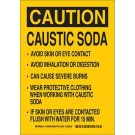 CAUTION Caustic Soda Avoid Skin Or Eye Contact Avoid Inhalation Or Digestion Can Cause Severe Burns Sign - Self-sticking Polyester - Black on Yellow - 10 x 7