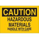 CAUTION Hazardous Materials Handle With Care Sign - Light Duty Plastic - Black on Yellow - 7 x 10