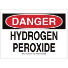 DANGER Hydrogen Peroxide Sign - Self-sticking Polyester - Black/Red on White - 10 x 14