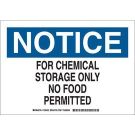 NOTICE For Chemical Storage Only No Food Permitted Sign - Non-reflective Aluminum - Black/Blue on White - 7 x 10