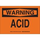 WARNING Acid Sign - Light Duty Plastic - Black on Orange - 10 x 14