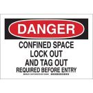 DANGER Confined Space Lock Out And Tag Out Sign - Non-reflective Aluminum - Black/Red on White - 7 x 10
