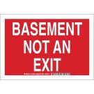 Basement Not An Exit Sign - Light Duty Plastic - White on Red - 10 x 14