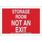 Storage Room Not An Exit Sign - Non-reflective Aluminum - White on Red - 7 x 10