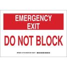 EMERGENCY EXIT Do Not Block Sign - Self-sticking Polyester - Red/White - 10 x 14