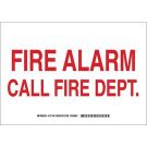 Fire Alarm Call Fire Dept Sign - Self-sticking Polyester - Red on White - 7 x 10