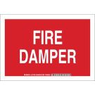 Fire Damper Sign - Self-sticking Polyester - White on Red - 10 x 14