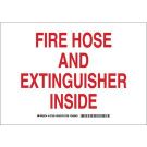 Fire Hose And Extinguisher Inside Sign - Light Duty Plastic - Red on White - 10 x 14