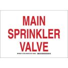 Main Sprinkler Valve Sign - Self-sticking Polyester - Red on White - 10 x 14